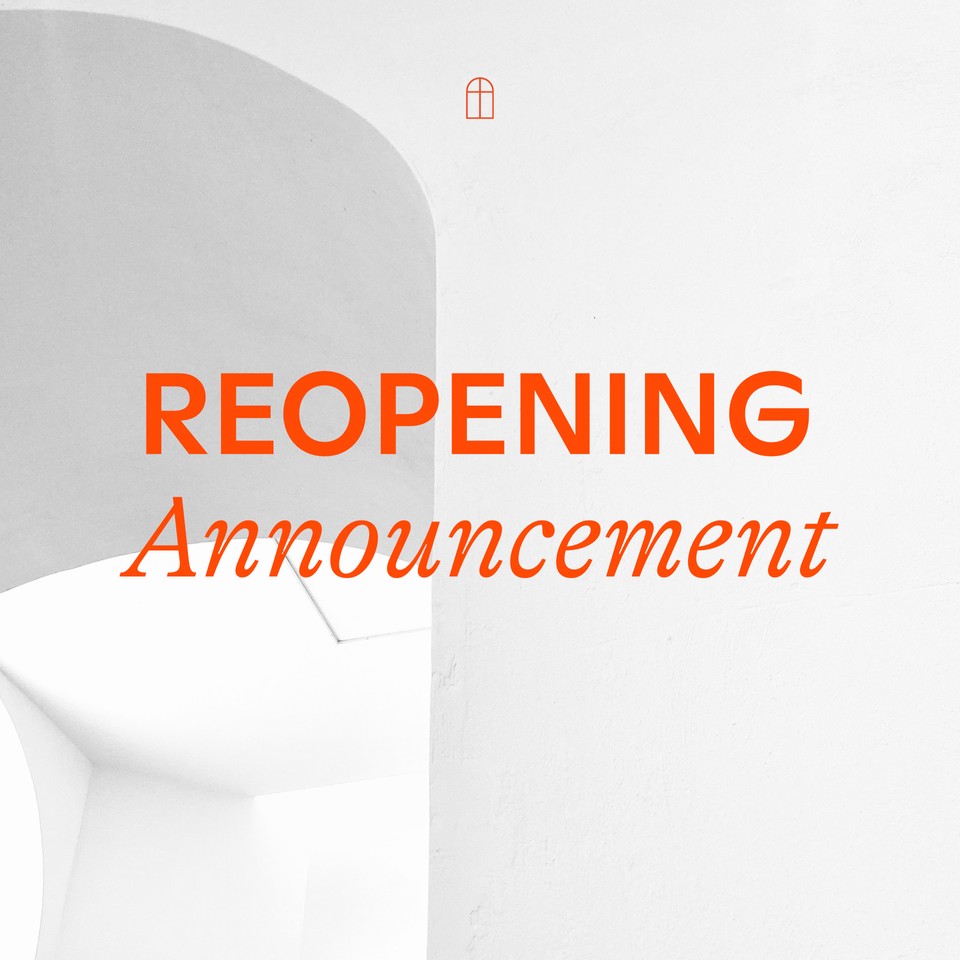 Reopening Announcement